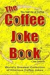 The Coffee Joke Book: World's Great