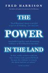 The Power in the Land: An Inquiry into Unemployment, the Profits Crisis and Land Speculation