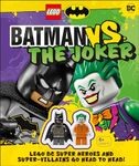 Lego Batman Batman vs. the Joker: LEGO DC Super Heroes and Super-villains Go Head to Head w/two LEGO minifigures!