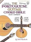 The Portuguese Guitar Chord Bible: 