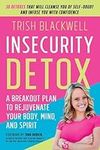 Insecurity Detox: A Breakout Plan t