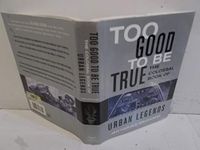 Too Good to Be True – The Colossal Book of Urban Legends