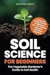 Soil Science for Beginners: The Veg