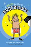 A Brief History of Underpants