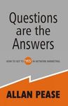 Questions Are the Answers: How To Get To 'Yes' In Network Marketing