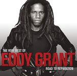 The Very Best of Eddy Grant: Road to Reparation