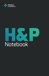 H&P Notebook: Medical History and Physical Notebook, 100 Medical templates and Free Bonus