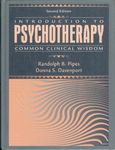 Introduction to Psychotherapy: Common Clinical Wisdom (2nd Edition)