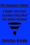 The Insurance Funnel: 9 Simple Test