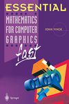 Essential Mathematics for Computer Graphics fast (Essential Series)