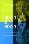 Hitchcock on Hitchcock: Selected Writings and Interviews