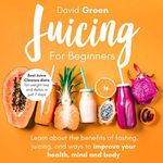 Juicing fo