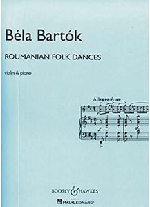 Roumanian Folk Dances: violin and piano.