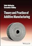 Theory and Practice of Additive Man