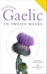 Scottish Gaelic in Twelve Weeks