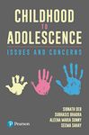 Childhood to Adolescence: Issues and Concerns, 1e