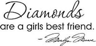 Diamonds are a Girls Best Friend Wa