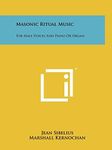 Masonic Ritual Music: For Male Voic