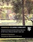 Women's Canadian Historical Society of Ottawa. Annual Report 1920-1921