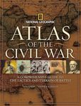 Atlas of the Civil War: A Complete 