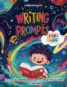 Writing Prompts for Kids: A Visual Workbook with Creative Story Starters, Perfect for Young Writers