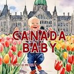 Canada Baby (Flourish Baby Book Col