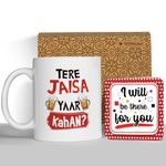 Jhingalala Gift for Friends | Tere Jaisa Yaar Kahan Printed Ceramic Coffee Mug 325ml with Greeting Card | Gift for Friends, Best Friend on Birthday, Friendship Day