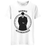 Filmy Vastra Men's & Women's- Peaky Blinders - by The Orders of Peaky Blinders- Behave ACCORDINGLY | Circular Chest Design| Short Sleeve Premium Roundneck T-Shirt Cotton | White X-Large - 44