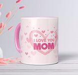 NH10 DESIGNS I Love You Mom Printed Coffee Mug for Mother's Day Best Anniversary Birthday Gift for Mummy Mom Mother Maa Written Tea Cups (Tea Coffee Mug-350ml) - MTHR3TMV 35