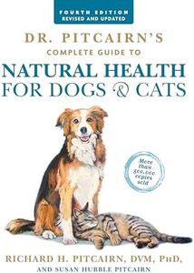 Dr. Pitcairn's Complete Guide To Natural Health For Dogs & Cats (4th Edition)