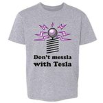 Pop Threads Don't Messla with Tesla Funny Sport Grey S Youth Kids T-Shirt