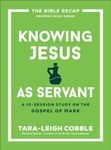 Knowing Jesus as Servant: A 10-Sess