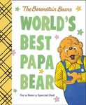 World's Best Papa Bear (Berenstain Bears): For a Bear-y Special Dad