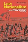 Lost Nationalism: Revolution, Memor