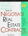 How to Negotiate Real Estate Contracts: For Buyers and Sellers : With Forms (ESSENTIAL GUIDE TO REAL ESTATE CONTRACTS)