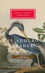 The Audubon Reader: Edited and Introduced by Richard Rhodes (Everyman's Library Classics Series)