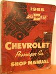 1955 Chevrolet Chevy Passenger Car Service Repair Shop Manual FACTORY OEM BOOK