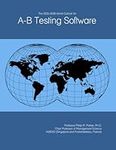 The 2025-2030 World Outlook for A-B Testing Software