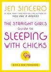 The Straight Girl's Guide to Sleeping with Chicks