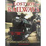 Lost Joy of Railways: A Nostalgic Joury Back to the Golden Age of Trainspotting