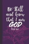 Be Still And Know That I Am God: 6x