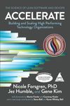 Accelerate: The Science of Lean Software and DevOps - Building and Scaling High Performing Technology Organizations (Grayscale Indian Edition)