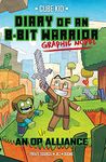 Diary of an 8-Bit Warrior Graphic Novel: An OP Alliance (8-Bit Warrior Graphic Novels Book 1)