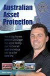 Australian Asset Protection: How to stop the new breed of Gold Digger from legally stealing your hard earned assets and reduce your tax at the same time