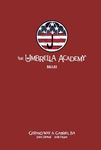 The Umbrella Academy Library Edition Volume 2: Dallas (Umbrella Academy: Dallas) (The Umbrella Academy: Dallas)