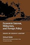 Economic Interest, Militarism, and 