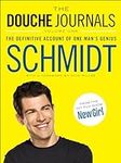 The Douche Journals: The Definitive