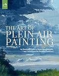The Art of Plein Air Painting: An E