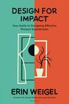 Design for Impact: Your Guide to Designing Effective Product Experiments