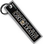 KEYTAILS Keychains Premium Quality Key Tag Cars, Trucks, Motorcycles, Sportbikes, [What Do We Say To The God Of Death? NOT TODAY]